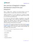 Pros And Cons of AngularJS - Is Angular Development a Good Fit For Your Enterprise? PowerPoint PPT Presentation