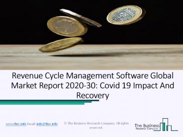 Covid-19 Impact On Revenue Cycle Management Software Market Insights Forecast To 2023