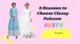 3 Reasons to Choose Classy Palazzo Suits PowerPoint PPT Presentation