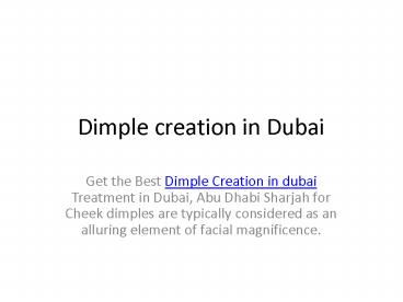 dimple creation in dubai