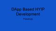 Dapp based HYIP like EtherChain PowerPoint PPT Presentation