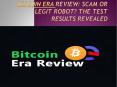 Bitcoin Era Review: Scam or Legit Robot? The Test Results Revealed PowerPoint PPT Presentation