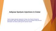 Adipose lipolysis injections in Dubai.