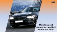 Main Causes of Automated Headlight Failure in a BMW
