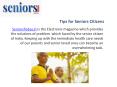 Tips for Seniors Citizens - SeniorsToday PowerPoint PPT Presentation