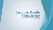 Electronic Pipette Filling Device