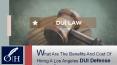 What Are The Benefits And Cost Of Hiring A Los Angeles DUI Defense Attorney? PowerPoint PPT Presentation
