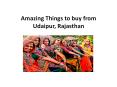 Amazing things to buy from Udaipur