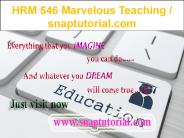 HRM 546 Marvelous Teaching / snaptutorial.com