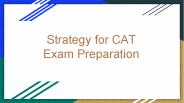 Strategy for CAT Exam Preparation