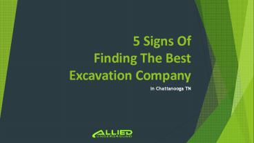 5 Signs Of Finding The Best Excavation Company In Chattanooga TN