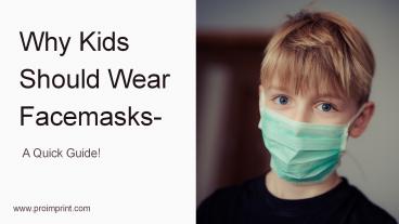 Why Kids Should Wear Facemasks