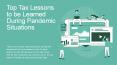 Top Tax Lessons to be Learned During Pandemic Situations PowerPoint PPT Presentation