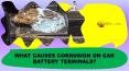 What causes corrosion on car battery terminals PowerPoint PPT Presentation