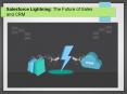 Salesforce Lightning: The Future of Sales and CRM PowerPoint PPT Presentation