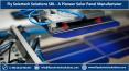 Fly Solartech Solutions SRL - A Pioneer Solar Panel Manufacturer PowerPoint PPT Presentation