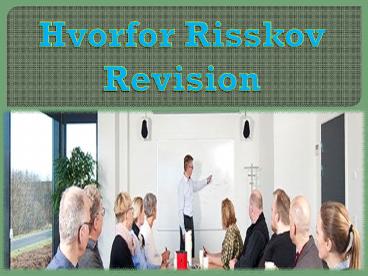 Hvorfor Risskov Revision