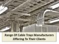 FRP cable trays: How to choose standard FRP cable? PowerPoint PPT Presentation