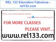 REL 133 Education Fabulous--rel133.com