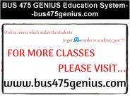 BUS 475 GENIUS Education System--bus475genius.com