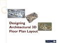 Designing Architectural 3D Floor Plan Layout PowerPoint PPT Presentation