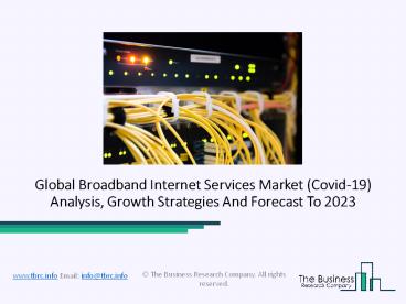 Broadband Internet Services Industry Analysis Demand And Forecast To 2023