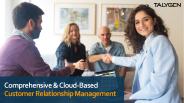 Comprehensive & Cloud-Based Customer Relationship Management