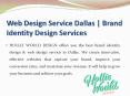 Web Design Service Dallas | Brand Identity Design Services PowerPoint PPT Presentation