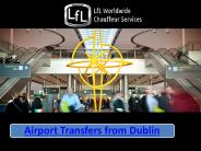 Airport Transfers from Dublin