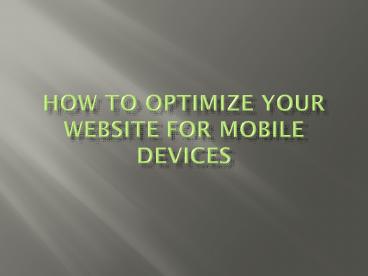 How to Optimize Your Website for Mobile Devices