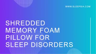 Shredded Memory Foam Pillow for Sleep Disorders