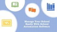 PPT – School Management Software PowerPoint presentation | free to ...