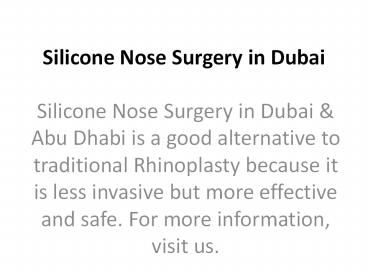 Silicone Nose Surgery in Dubai
