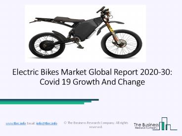 Global Electric Bikes Market   2020 Will Reflect Significant Growth in Future