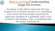 What is an Image? Understanding Image File Formats