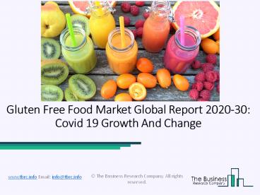 Global Gluten Free Food Market Opportunities And Strategies To 2030