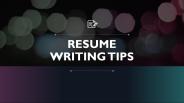 Resume Writing Tips