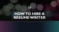 How to hire a Resume Writer PowerPoint PPT Presentation