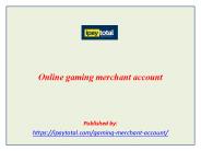 Online gaming merchant account