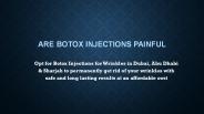 Are Botox Injections Painful?