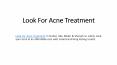 Look For Acne Treatment PowerPoint PPT Presentation