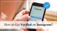 How to Get Verified on Instagram – Top Influencers PowerPoint PPT Presentation