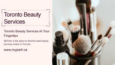 Find the Best Beauty Services online in Toronto from MY PARLR