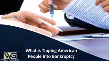 What is Tipping American People Into Bankruptcy