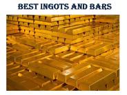 Best Ingots And Bars