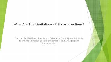 What Are The Limitations of Botox