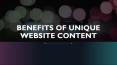 Benefits of Unique Website Content PowerPoint PPT Presentation