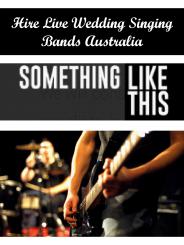 Hire Live Wedding Singing Bands Australia