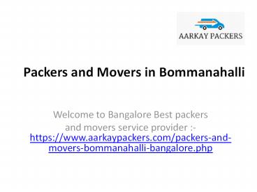 Aarkay Packers and Movers Bommanahalli in Bangalore