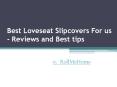 Best Loveseat Slipcover PowerPoint PPT Presentation